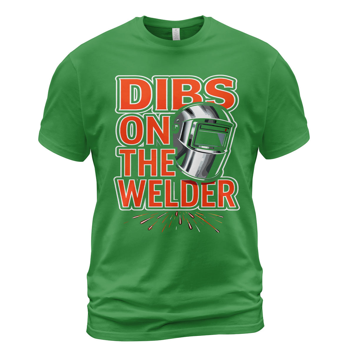 Dibs On The Welder T-Shirt