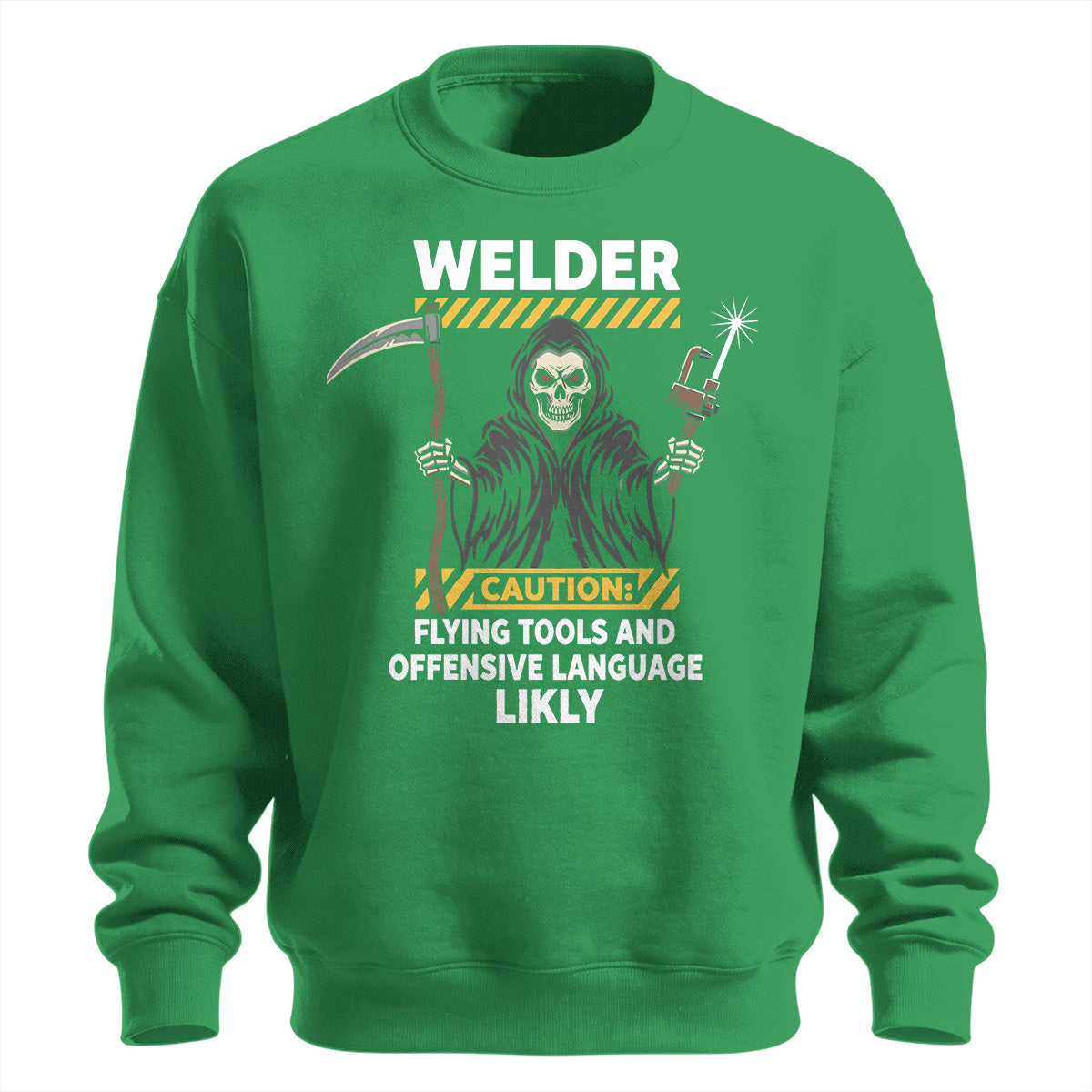Welder Caution Flying Tools & Language Sweatshirt