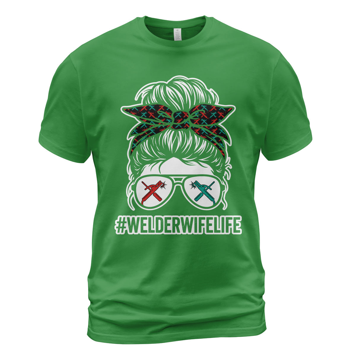 Welder Wife Life Messy Bun T-Shirt