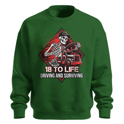 18 To Life Trucker Sweatshirt