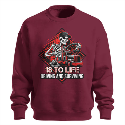 18 To Life Trucker Sweatshirt