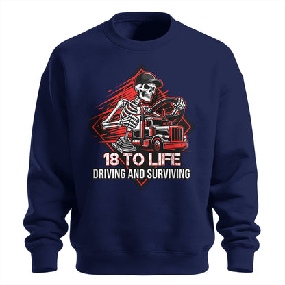 18 To Life Trucker Sweatshirt