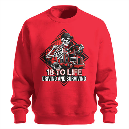 18 To Life Trucker Sweatshirt