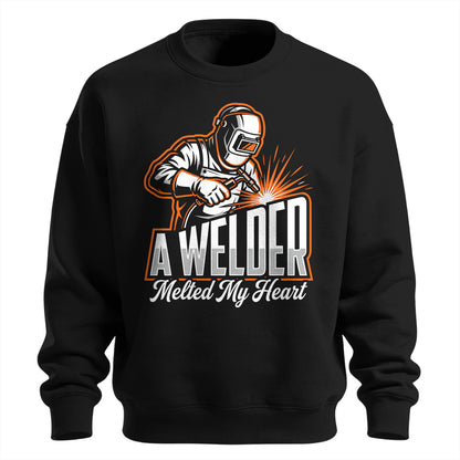 A Welder Melted My Heart Sweatshirt