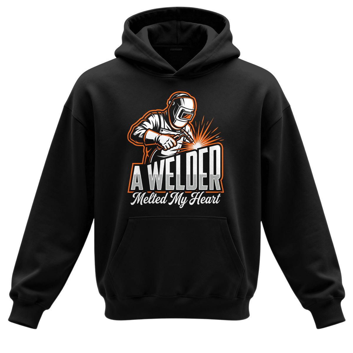 A Welder Melted My Heart Hoodie