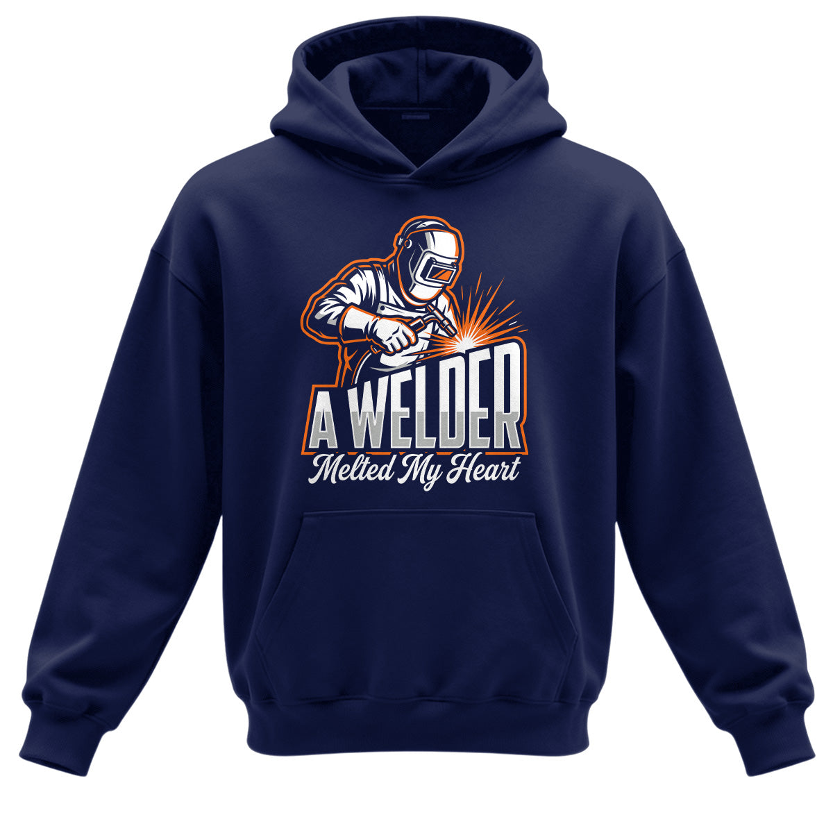 A Welder Melted My Heart Hoodie