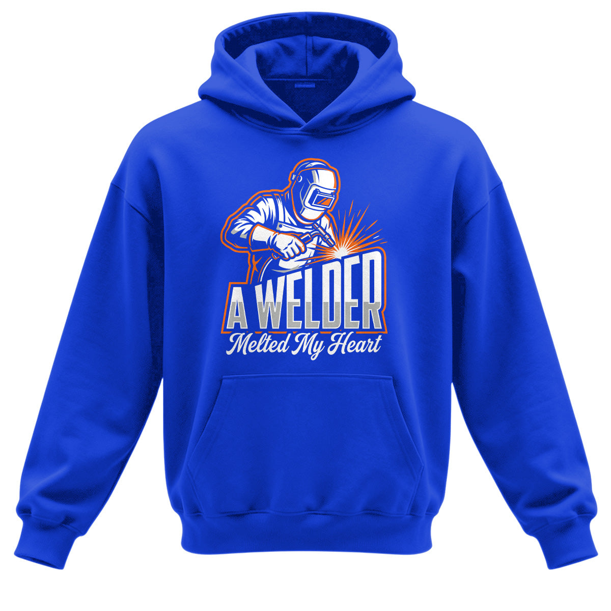 A Welder Melted My Heart Hoodie