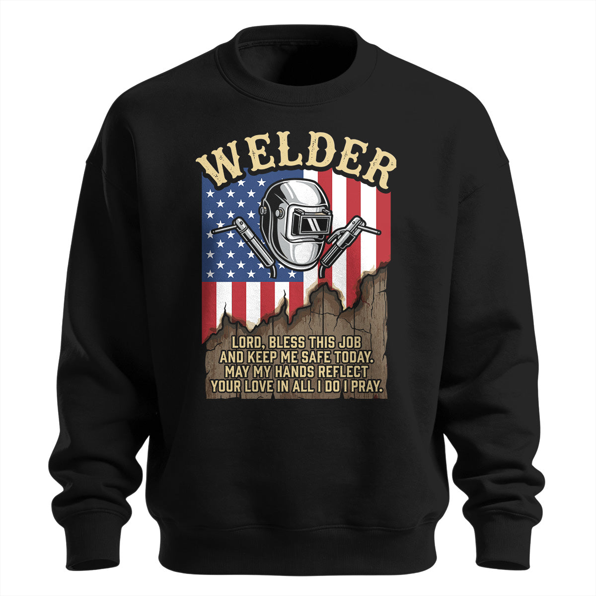 American Welder's Prayer Sweatshirt