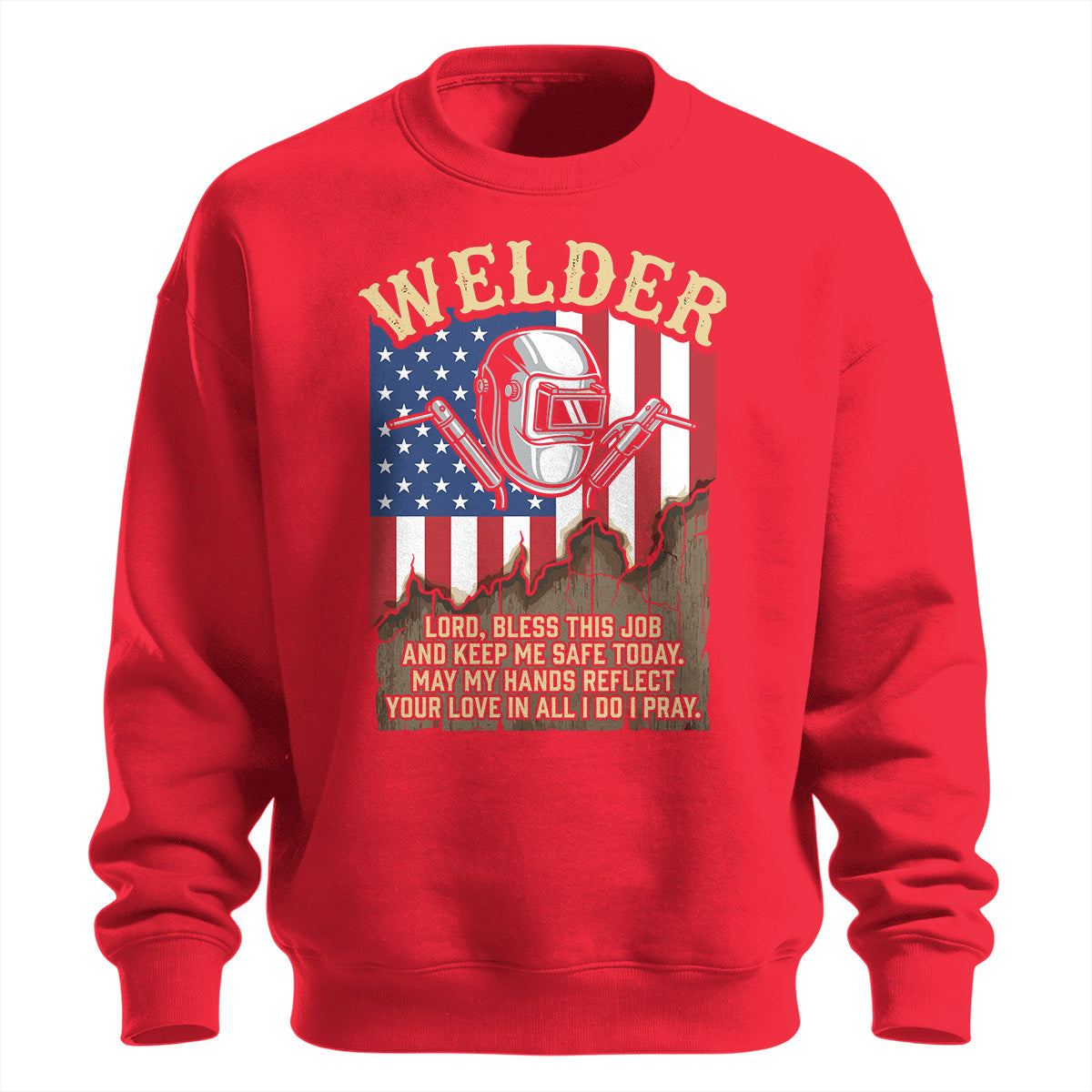 American Welder's Prayer Sweatshirt