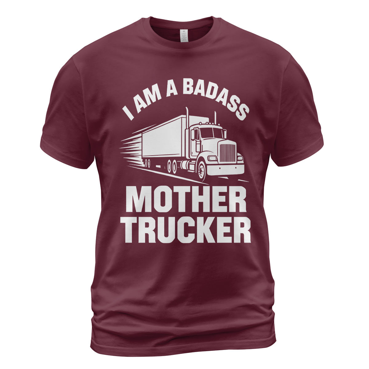Badass Mother Trucker T-Shirt