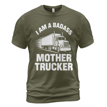 Badass Mother Trucker T-Shirt