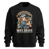Badass Welder Woman Sweatshirt