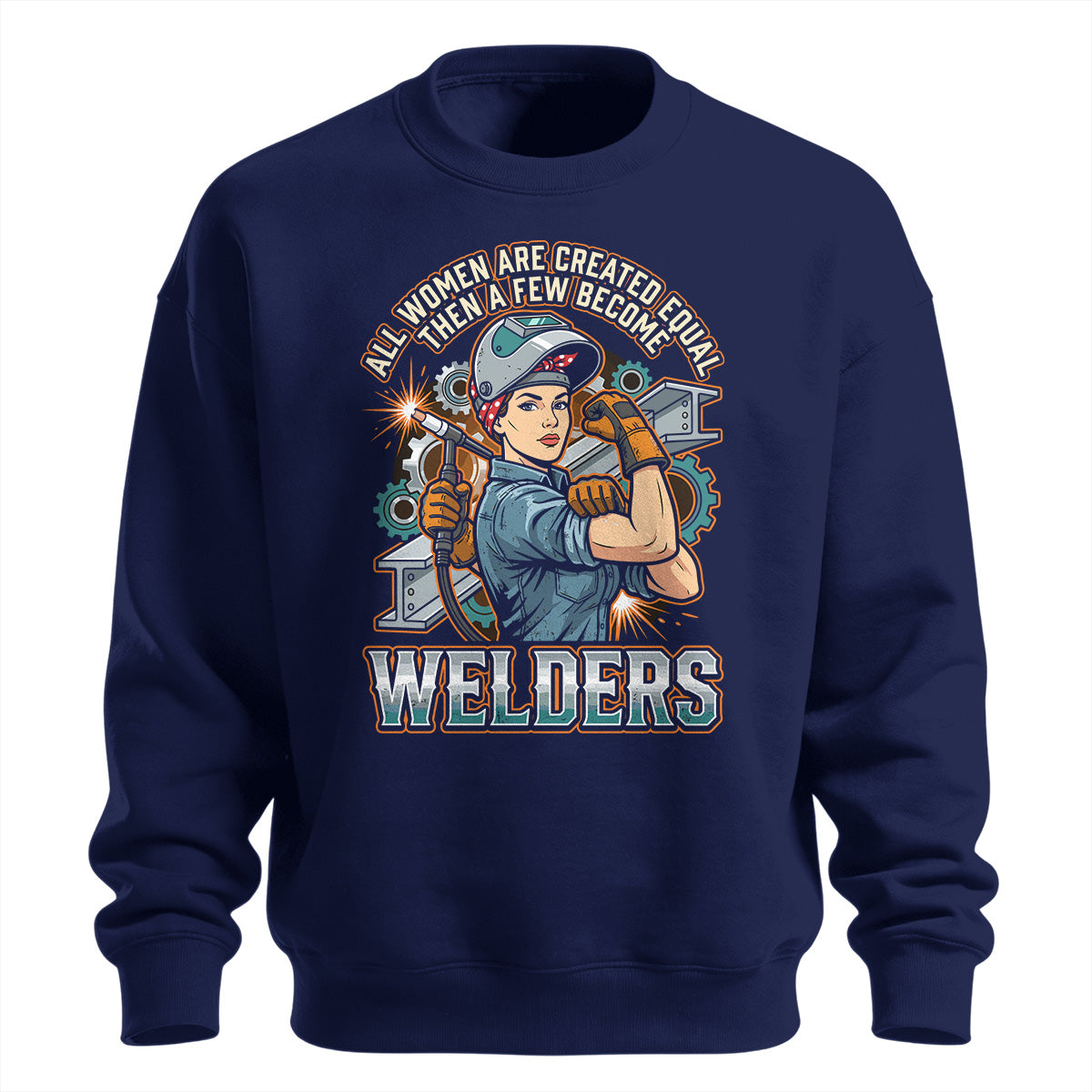Badass Welder Woman Sweatshirt