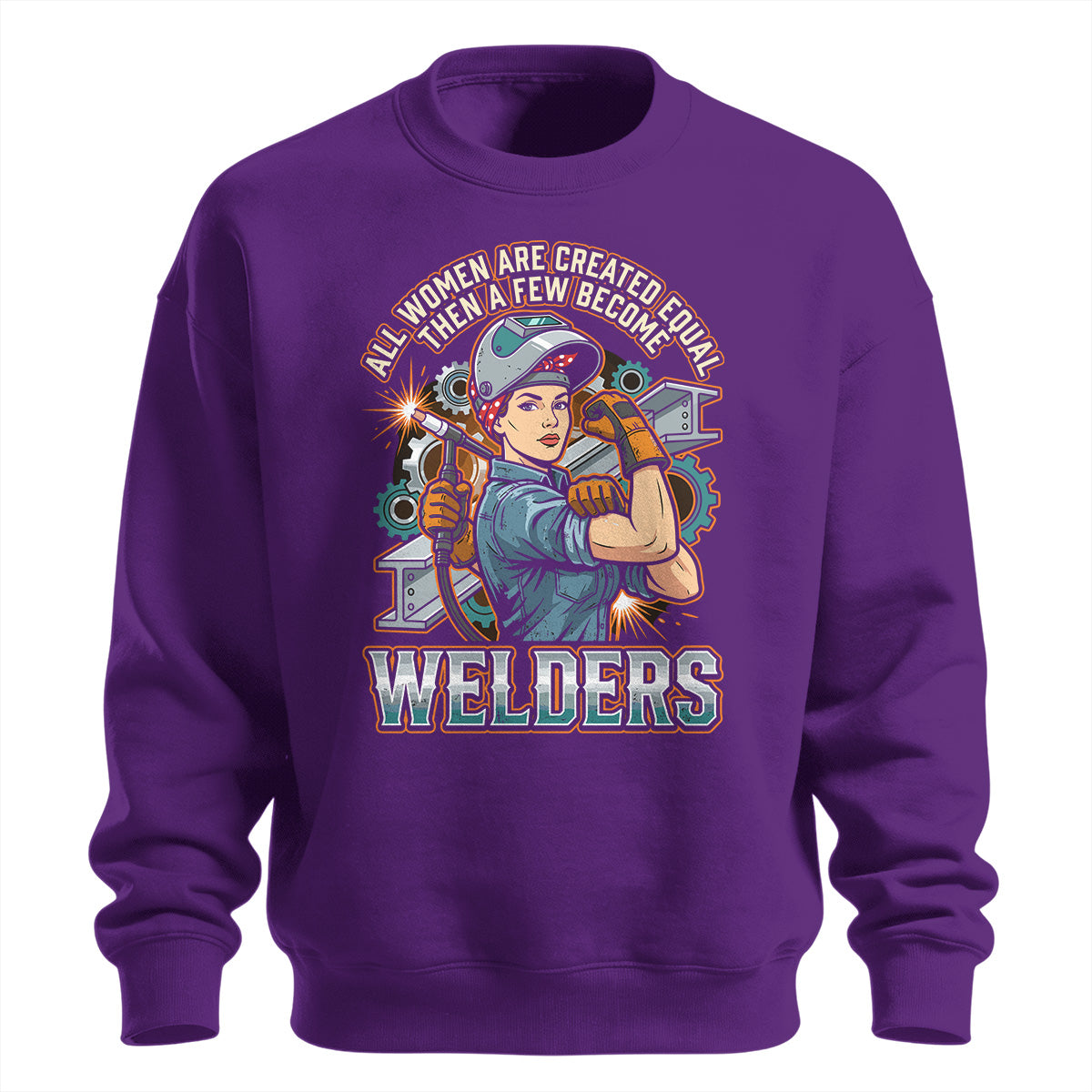 Badass Welder Woman Sweatshirt