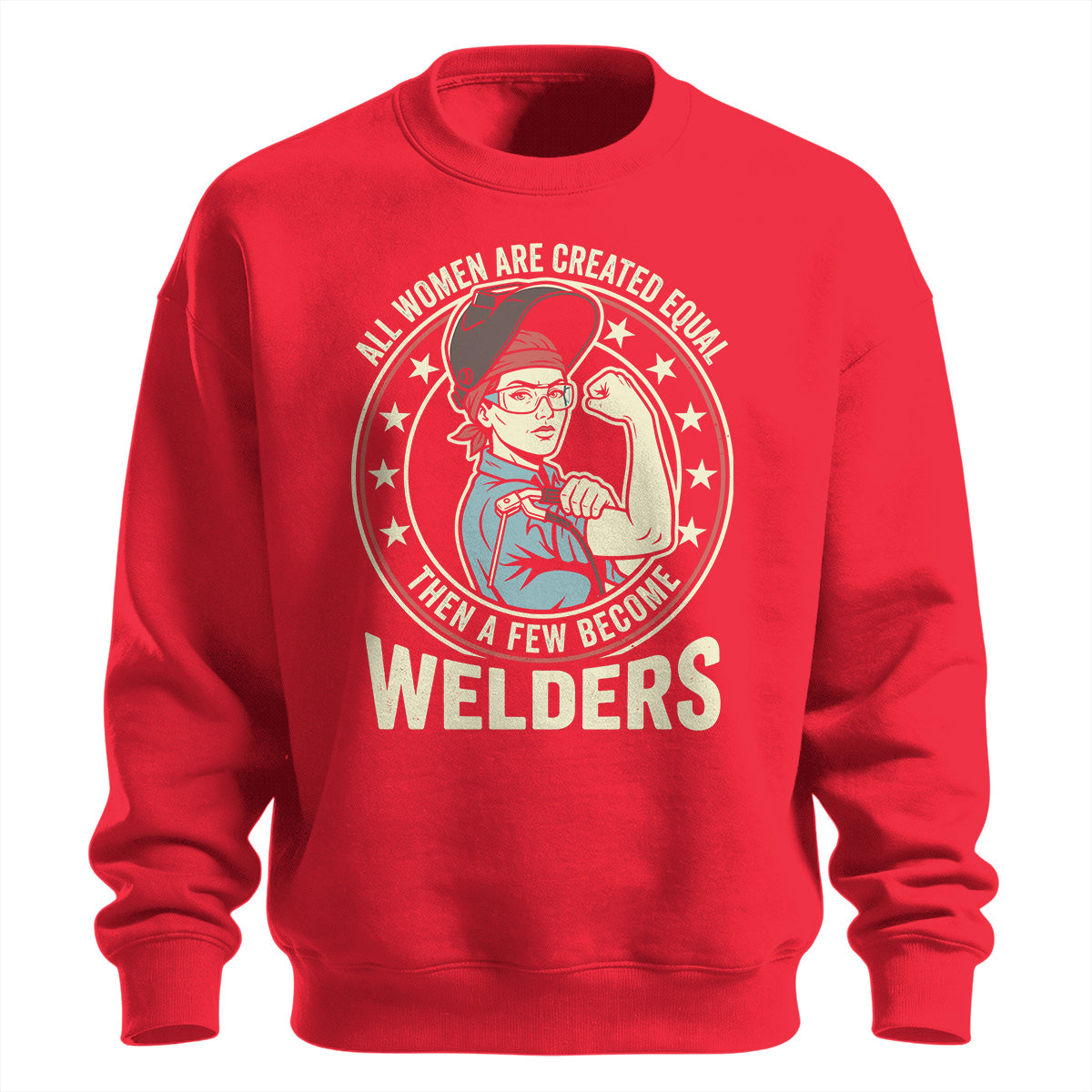 Badass Woman Welder Sweatshirt