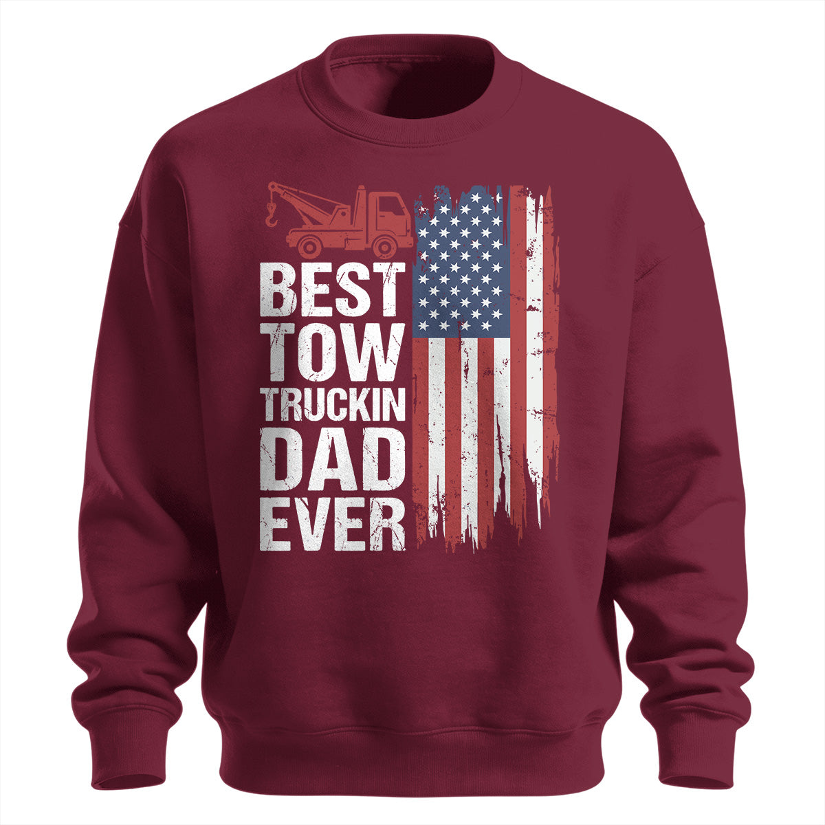 Best Tow Trucking Dad US Flag Sweatshirt