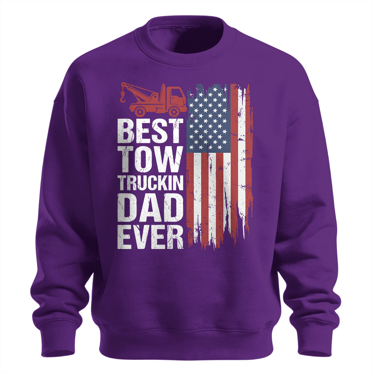 Best Tow Trucking Dad US Flag Sweatshirt