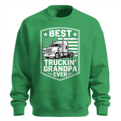 Best Truckin_ Grandpa Ever Sweatshirt