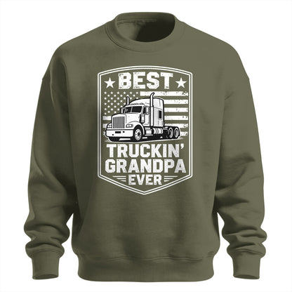 Best Truckin_ Grandpa Ever Sweatshirt