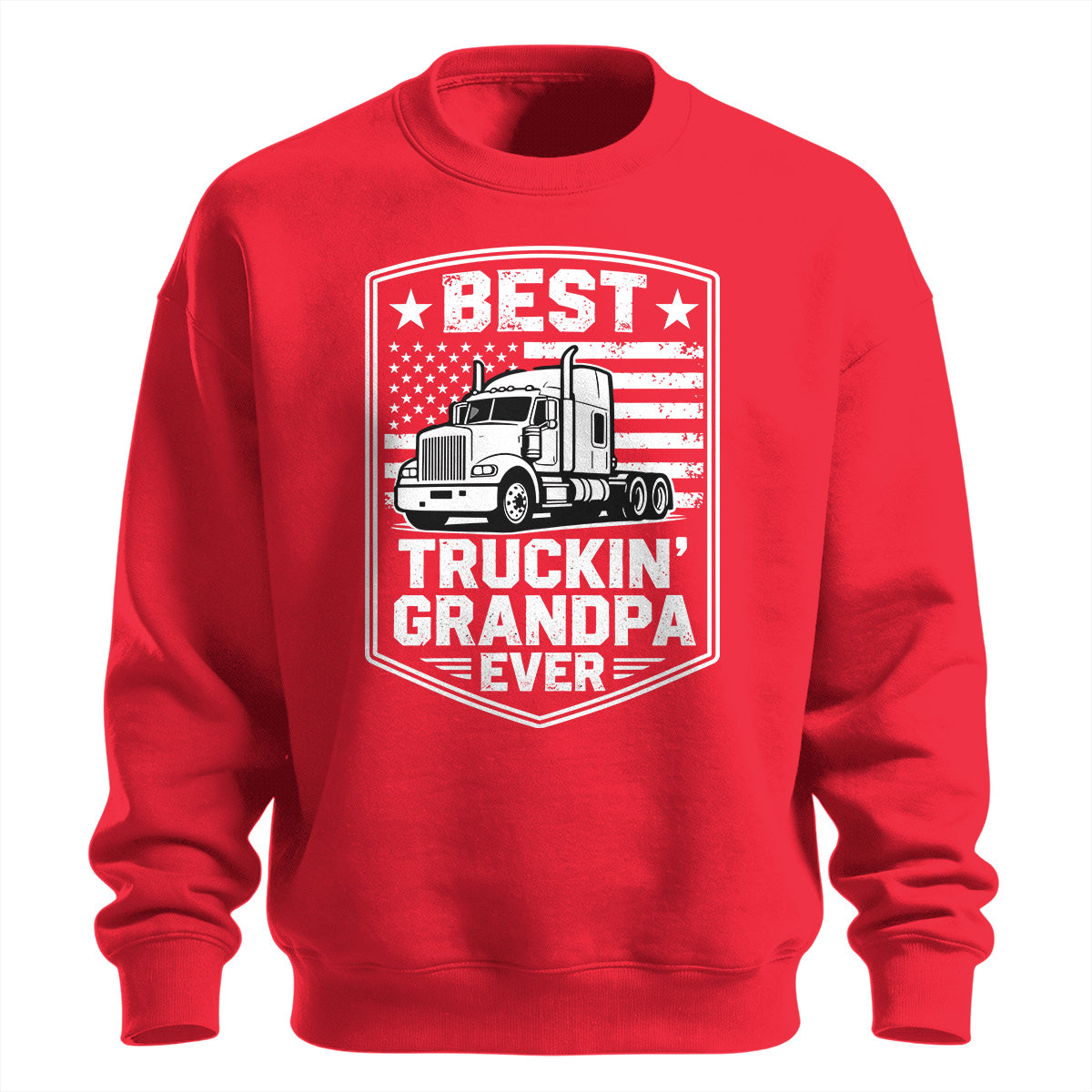 Best Truckin_ Grandpa Ever Sweatshirt