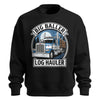 Big Baller Log Hauler Sweatshirt