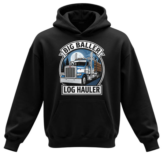 Big Baller Log Hauler Hoodie