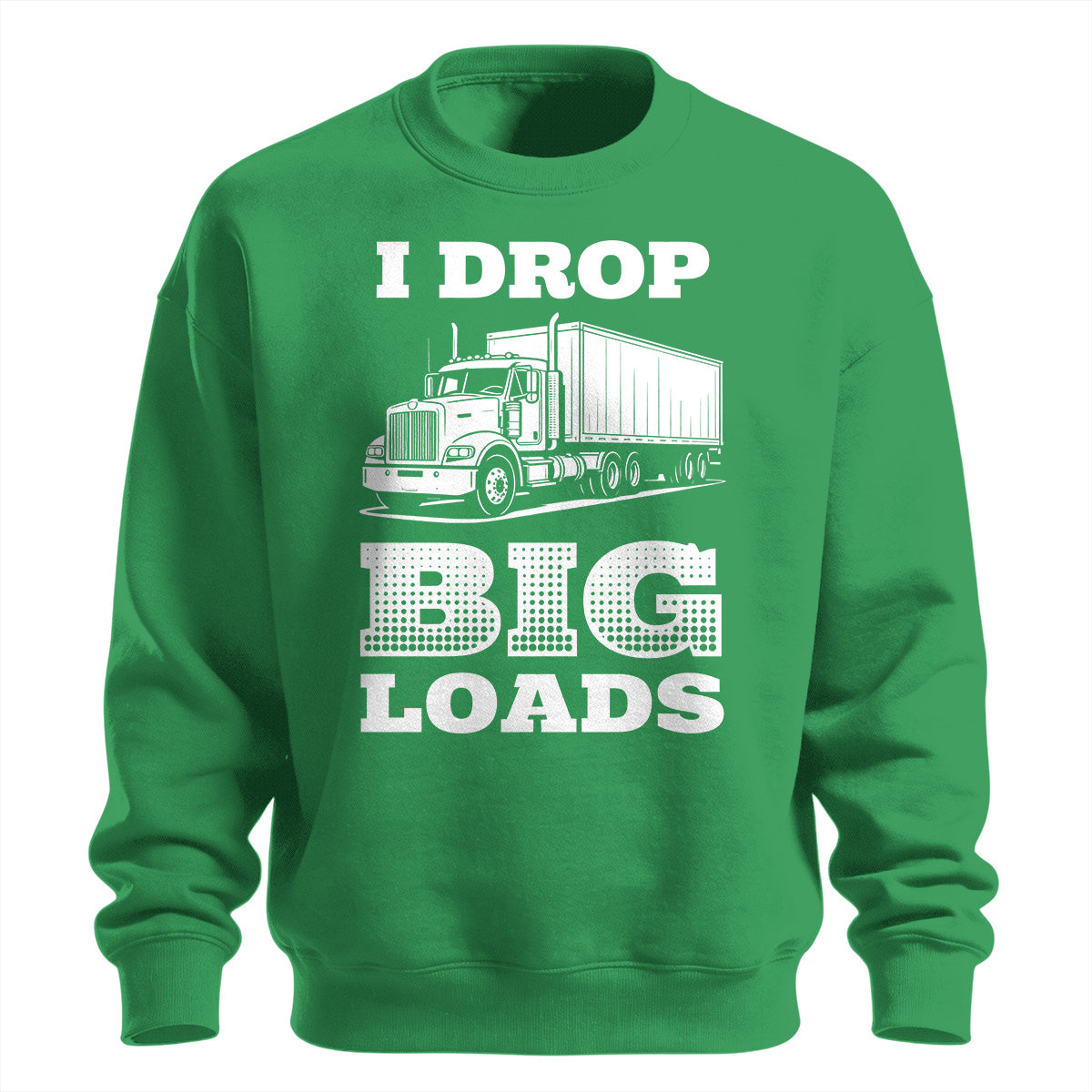 Big Loads Trucker Sweatshirt