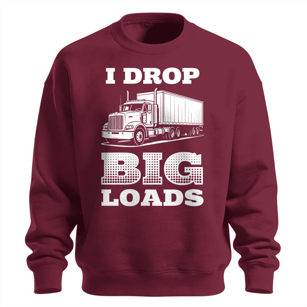 Big Loads Trucker Sweatshirt