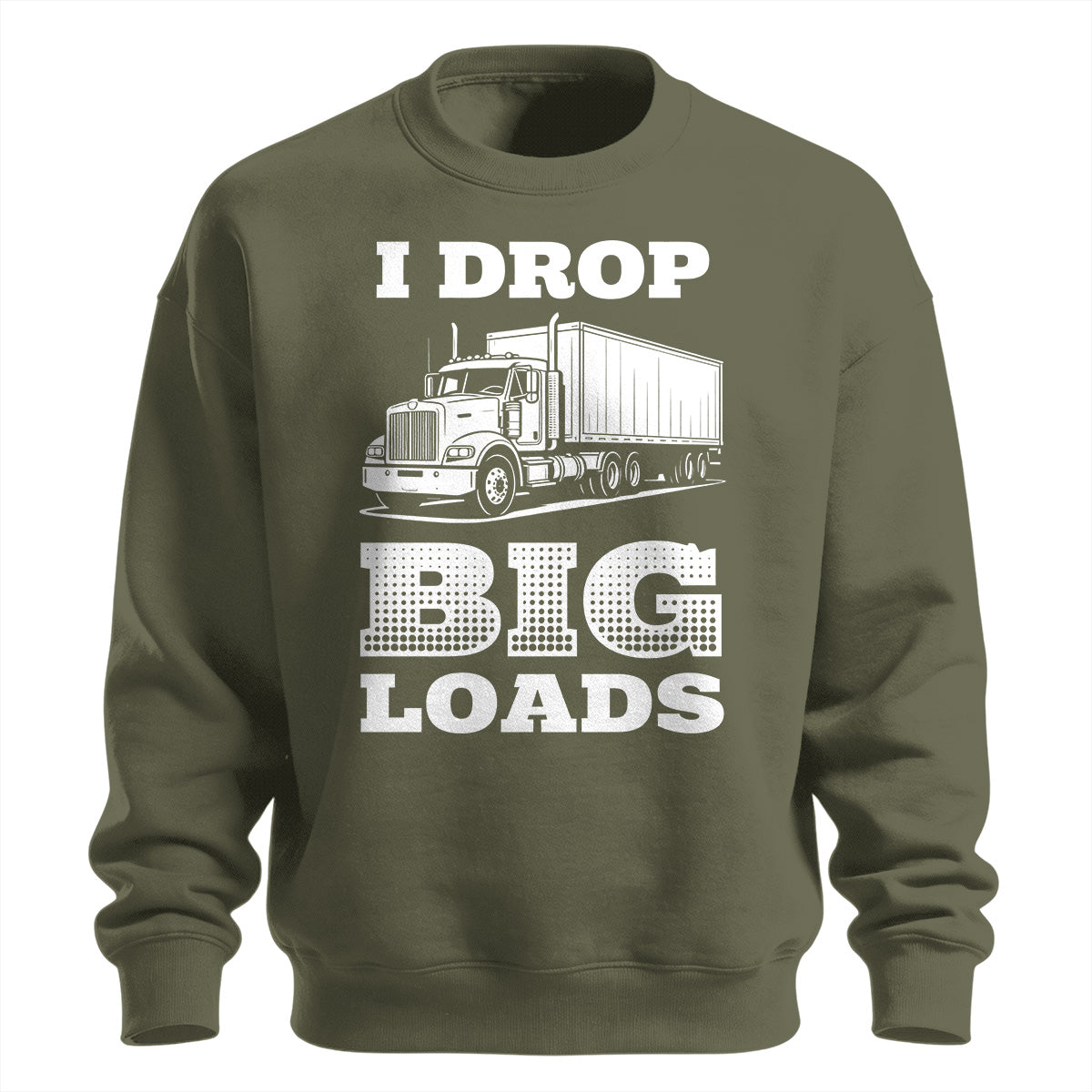 Big Loads Trucker Sweatshirt