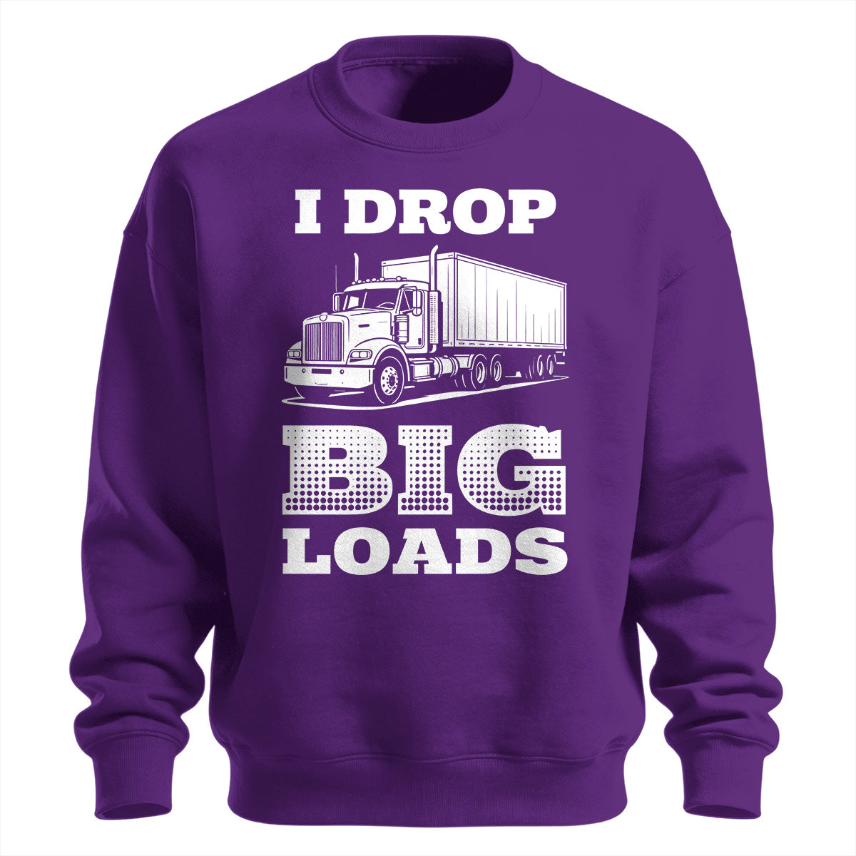Big Loads Trucker Sweatshirt