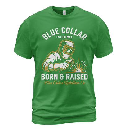 Blue Collar Born & Raised Welder T-Shirt