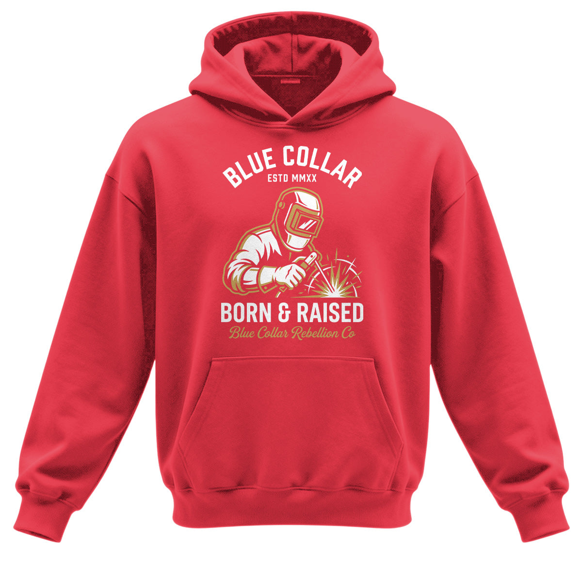 Blue Collar Born & Raised Welder Hoodie