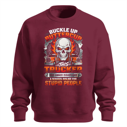 Buckle Up Buttercup Trucker Sweatshirt
