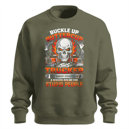 Buckle Up Buttercup Trucker Sweatshirt