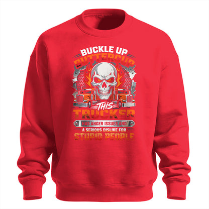 Buckle Up Buttercup Trucker Sweatshirt
