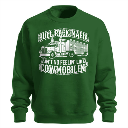 Bull Rack Mafia Cowmobilin_ Sweatshirt