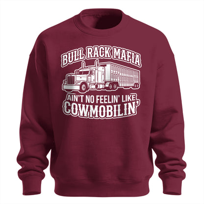 Bull Rack Mafia Cowmobilin_ Sweatshirt