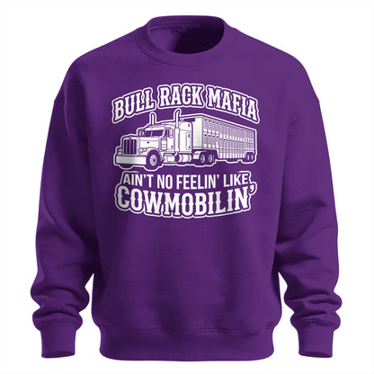 Bull Rack Mafia Cowmobilin_ Sweatshirt