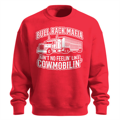 Bull Rack Mafia Cowmobilin_ Sweatshirt