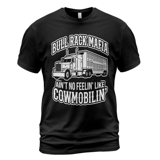 Bull Rack Mafia Cowmobilin' T-Shirt