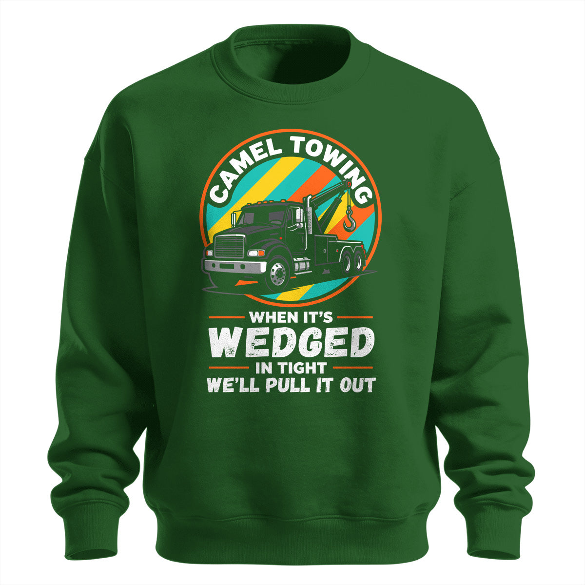 Camel Towing - Wedged In Tight Sweatshirt