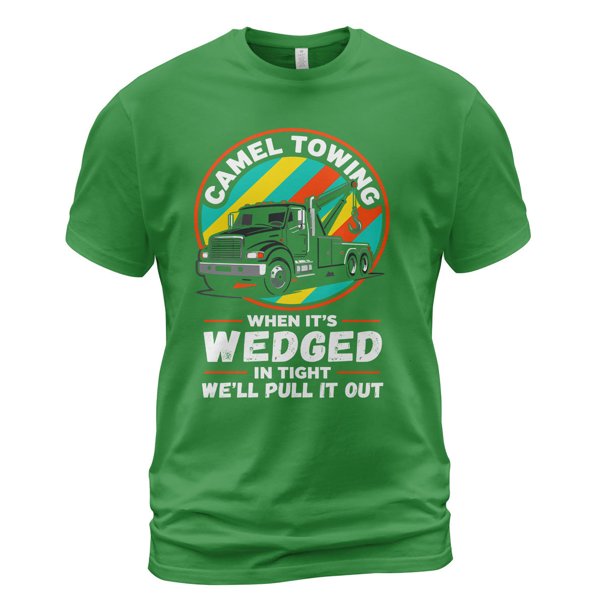 Camel Towing - Wedged In Tight T-Shirt