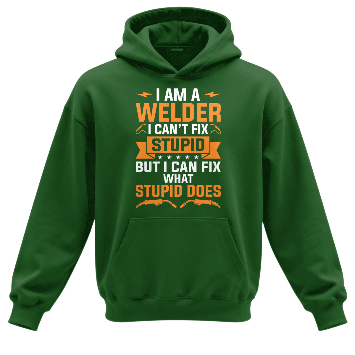 Can't Fix Stupid Welder Hoodie