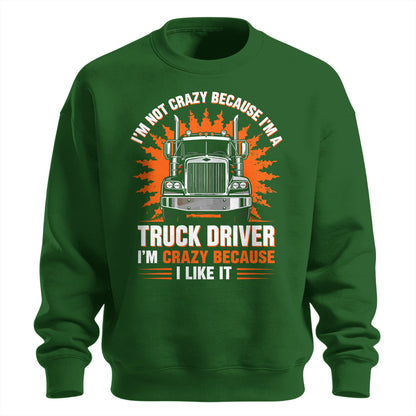 Crazy Trucker Pride Heavy Cotton Sweatshirt
