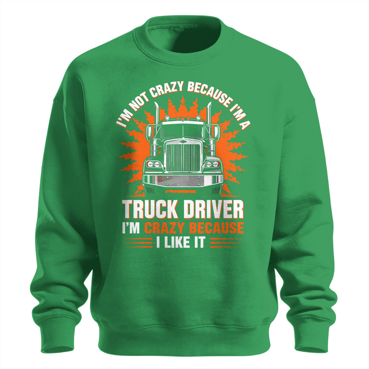 Crazy Trucker Pride Heavy Cotton Sweatshirt