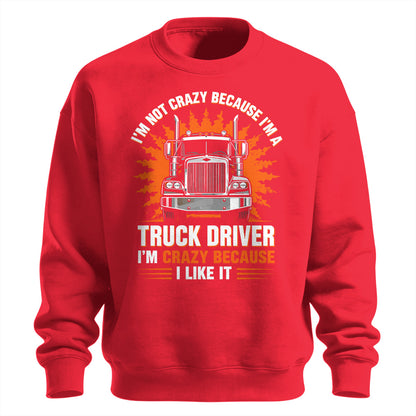 Crazy Trucker Pride Heavy Cotton Sweatshirt