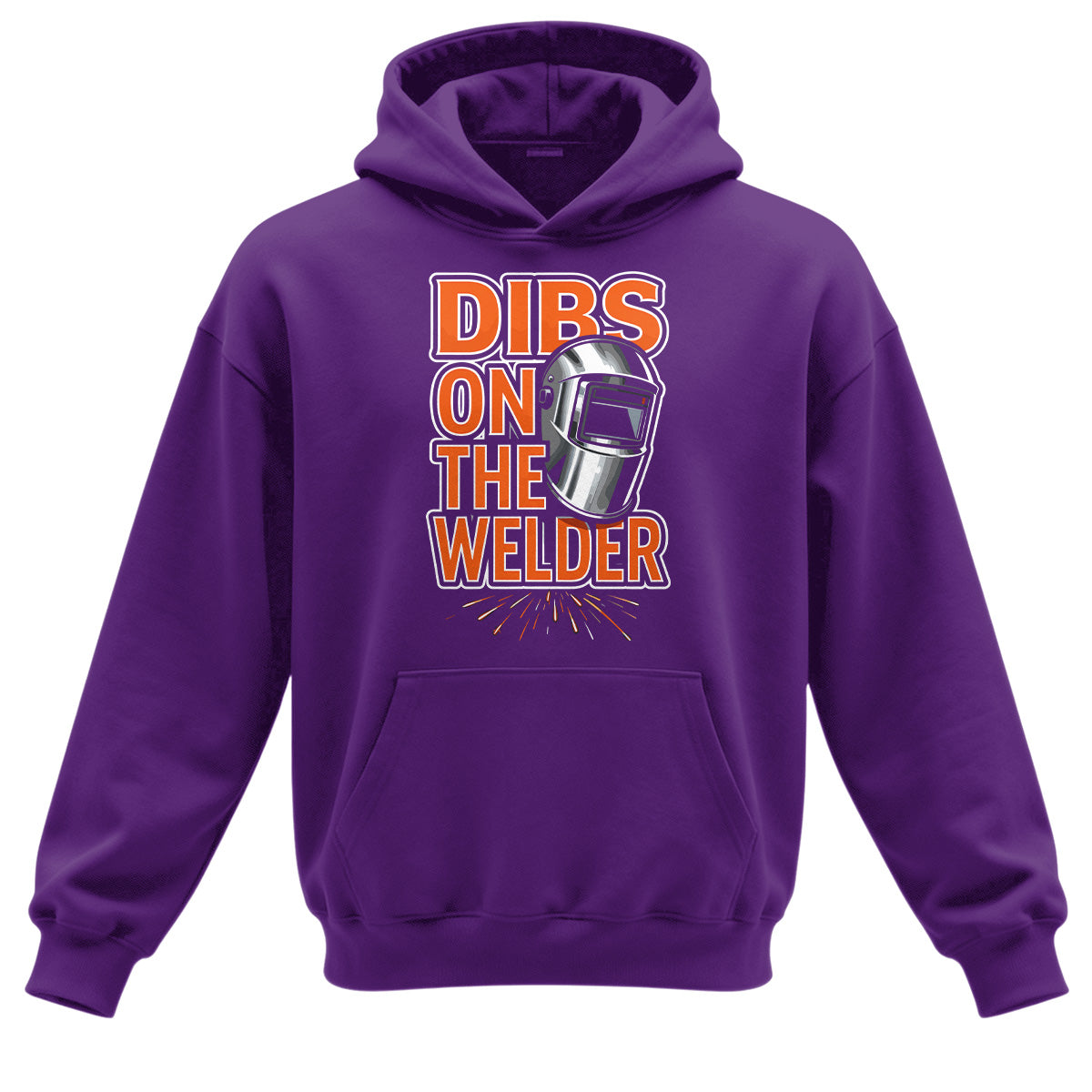 Dibs On The Welder Hoodie