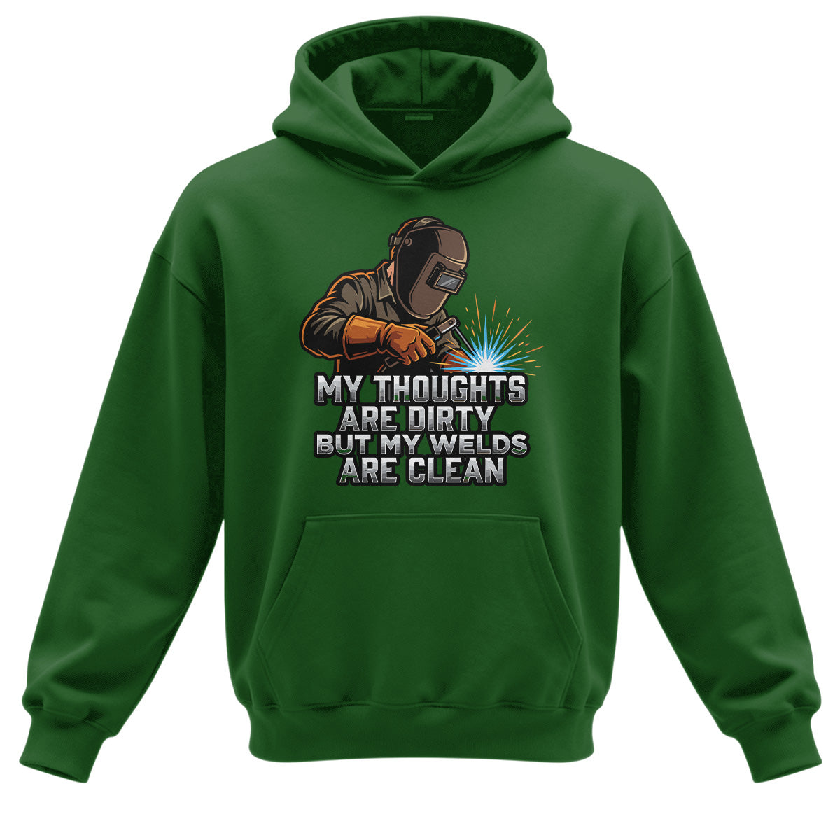 Dirty Thoughts Clean Welds Welde Hoodie