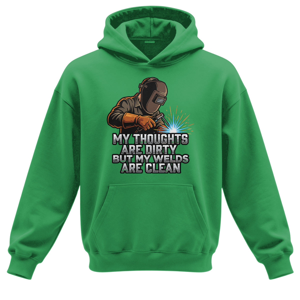 Dirty Thoughts Clean Welds Welde Hoodie