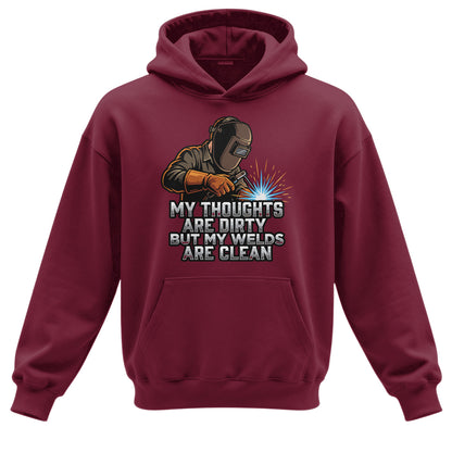 Dirty Thoughts Clean Welds Welde Hoodie